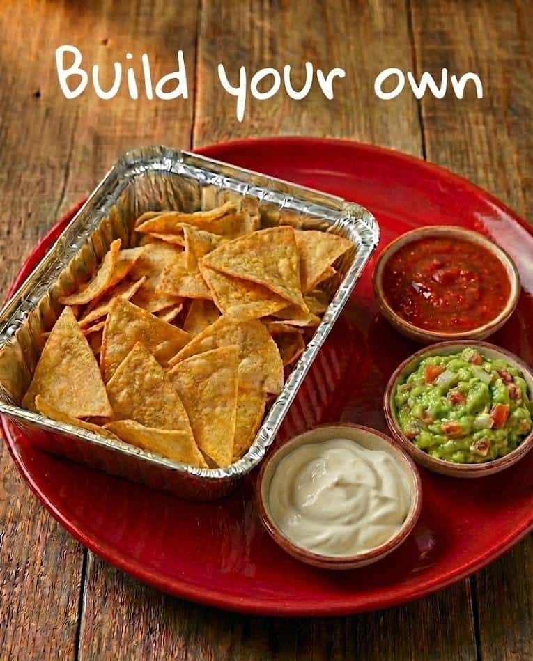 Build your own Nachos!